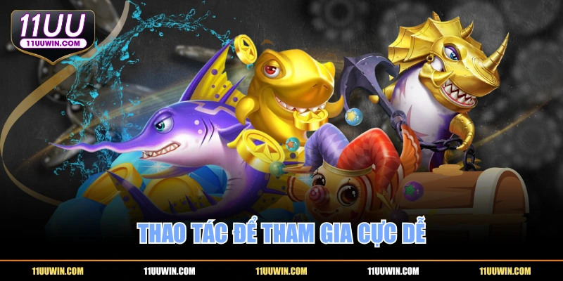 Thao tác để tham gia cực dễ